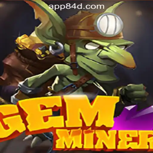 Exploring the Thrills of GemMiner and 84D.com Oficial Slots Brasil #1